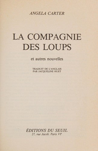 La Compagnie des loups, et autres nouvelles