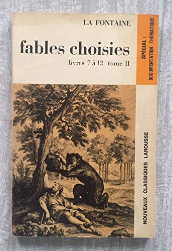 Fables Choisies (Livres 7 a 12, Tome II)