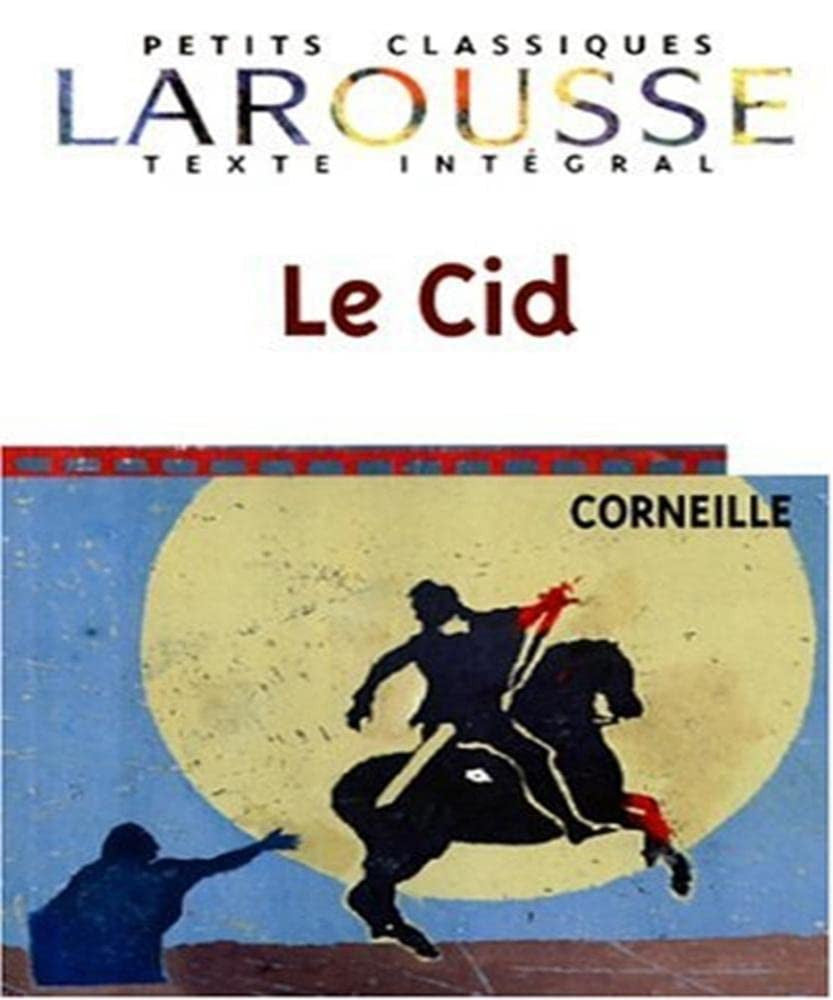 Le CID: Tragi-comédie