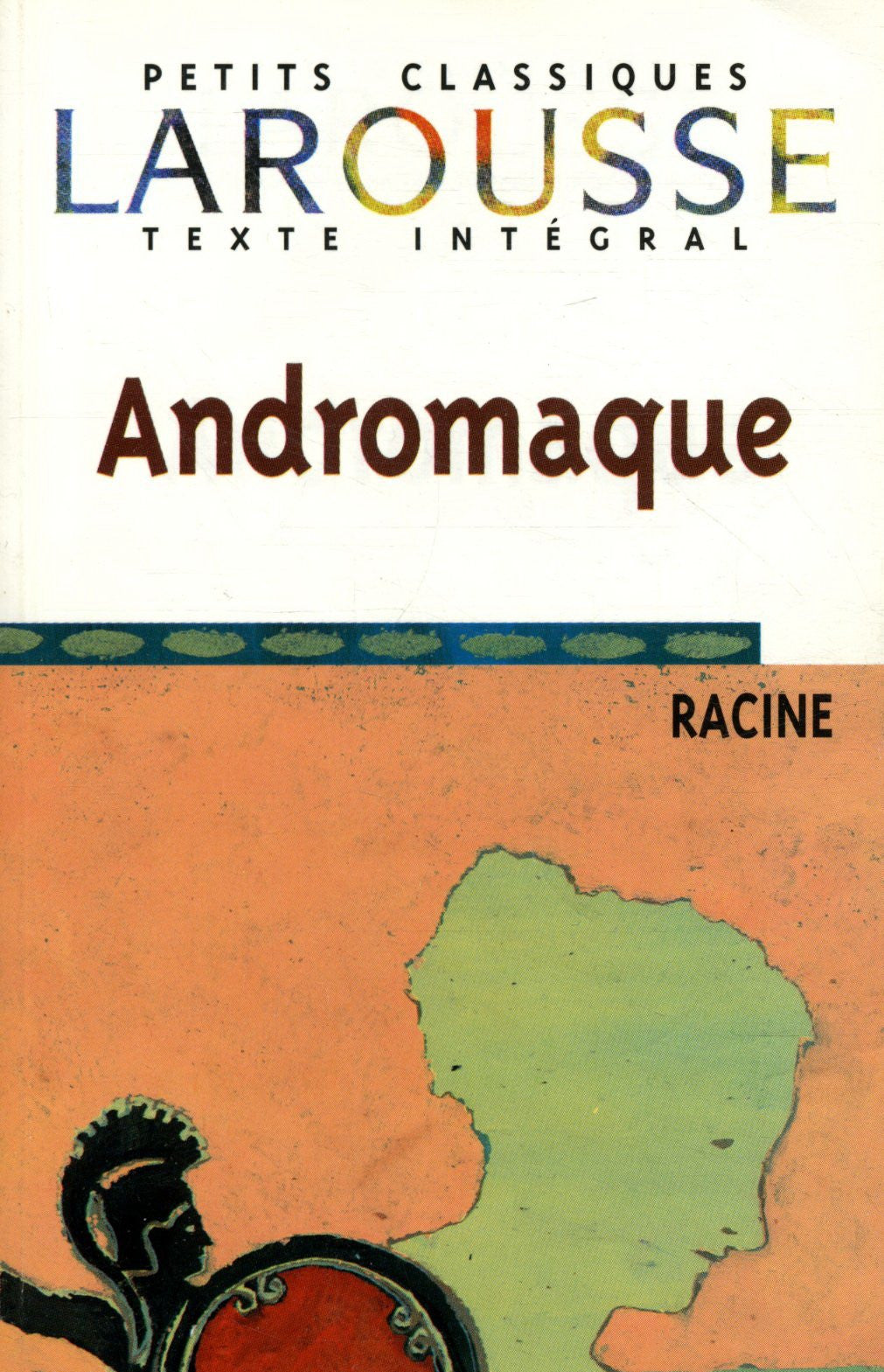 Andromaque (Petits Classiques)