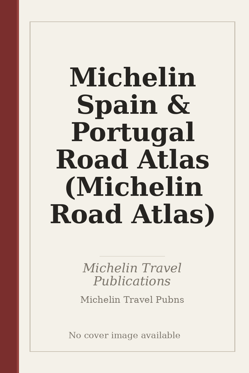 Michelin Spain & Portugal Road Atlas (Michelin Road Atlas) - no cover image available