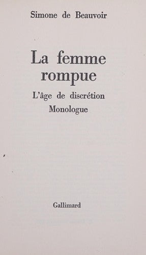 La femme rompue/Monologue/L'age de discretion: A36960 (Folio)