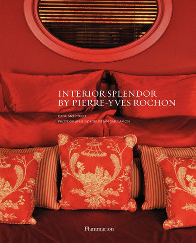 Interior Splendour by Pierre-Yves Rochon
