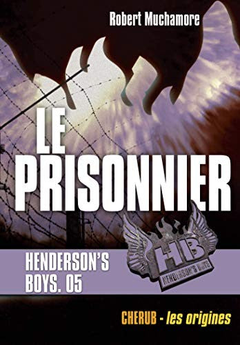 Henderson's boys: Le prisonnier (5)
