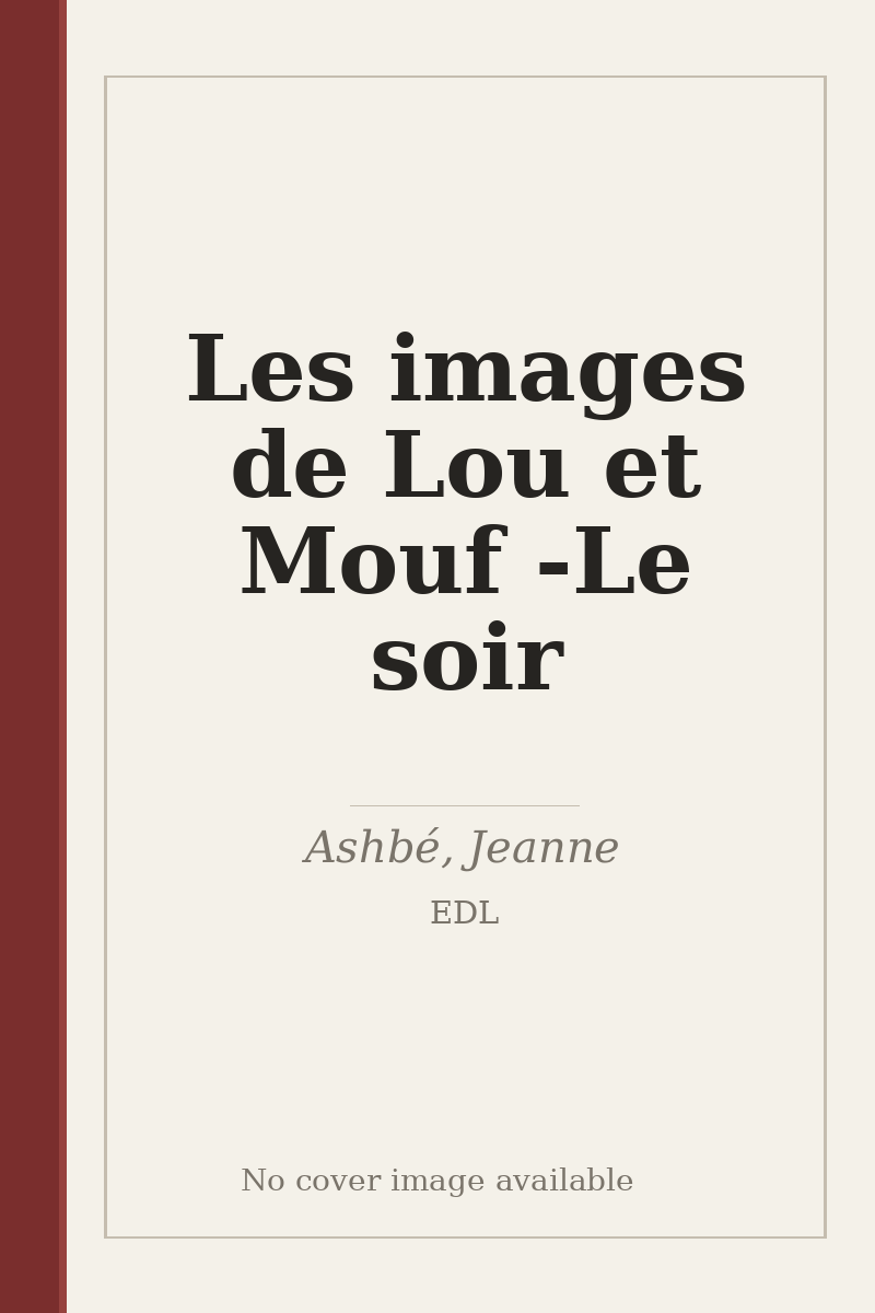 Les images de Lou et Mouf - Le soir - no cover image available