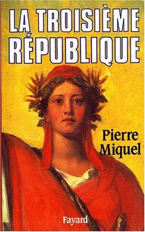 LA Troisieme Republique