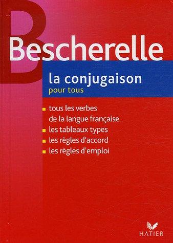 La Conjugaison Pour Tous (Bescherelle 1)