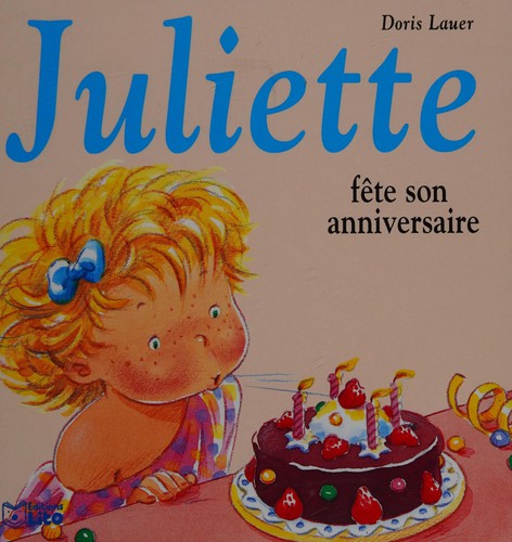 JULIETTE FETE SON ANNIVERSAIRE