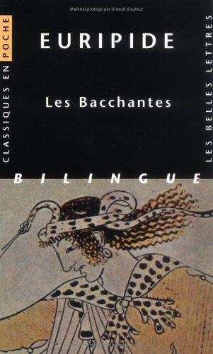 Euripide, les Bacchantes: 32 (Classiques En Poche)