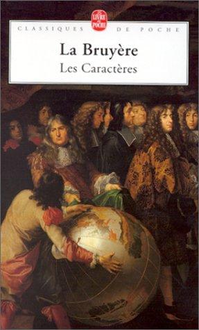Les caracteres (Ldp Classiques)