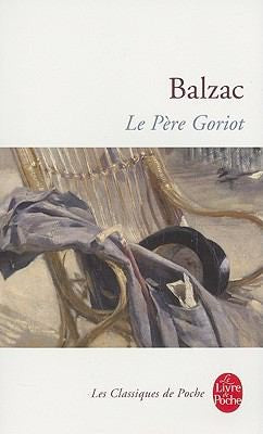 Le pere Goriot (Le Livre de Poche)