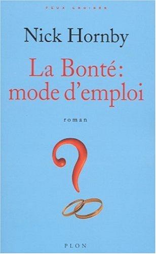 La Bonte : Mode D'Emploi