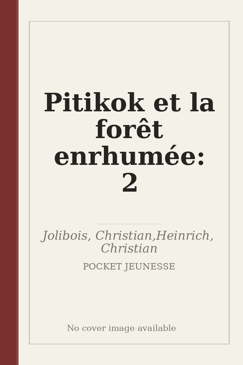 Pitikok et la forêt enrhumée: 2 - no cover image available
