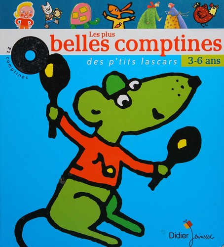 Les comptines des petits lascars: Les plus belles comptines Album et CD