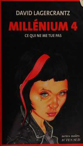 Millenium 4: ce qui ne me tue pas