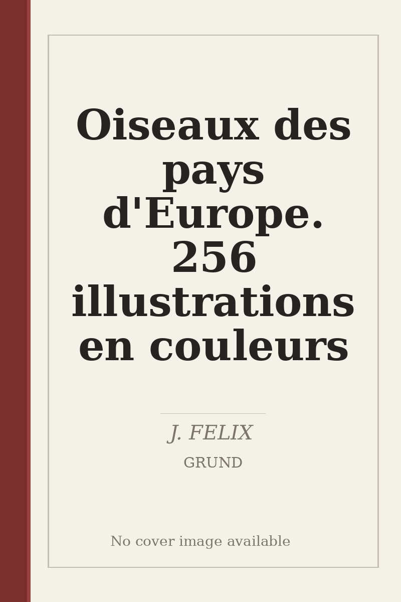 Oiseaux des pays d'Europe. 256 illustrations en couleurs - no cover image available