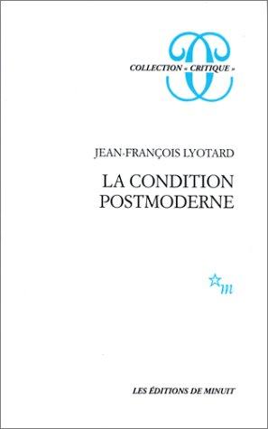 Condition Post Moderne: Rapport sur le savoir