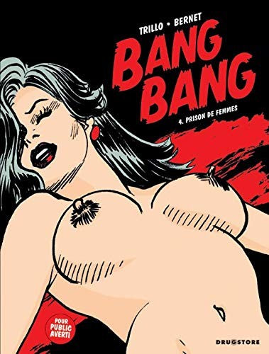 Bang Bang - Tome 04: Prison de femmes