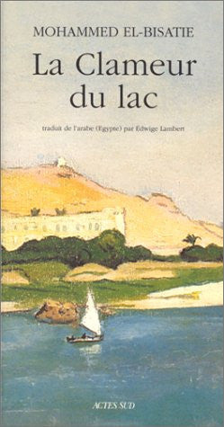 La clameur du lac: Récits