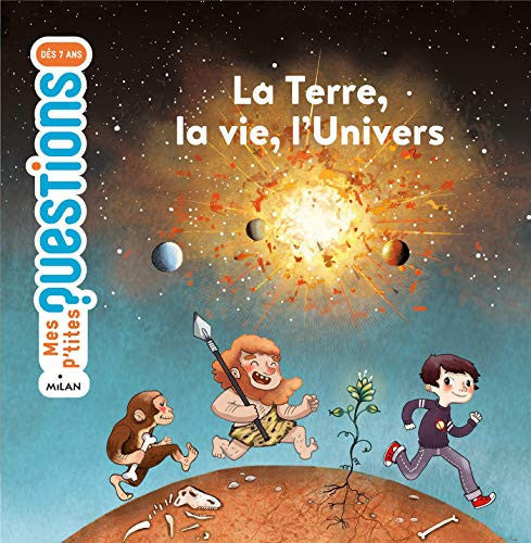 La Terre la vie l'univers