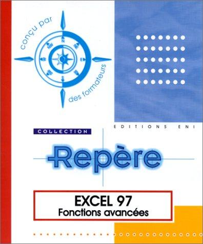 EXCEL 97. Fonctions avancées