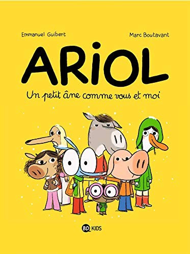 Ariol 1 Un petit ane comme vous et moi: Un petit âne comme vous et moi