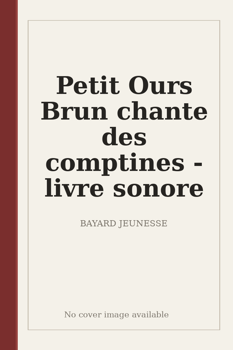 Petit Ours Brun chante des comptines - livre sonore - no cover image available