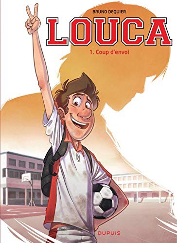 Louca 1 Coup d'envoi