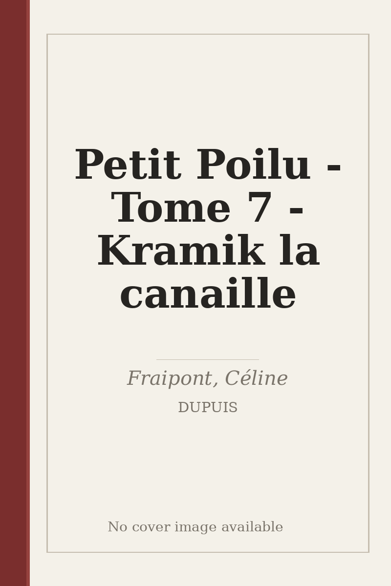 Petit Poilu - Tome 7 - Kramik la canaille - no cover image available