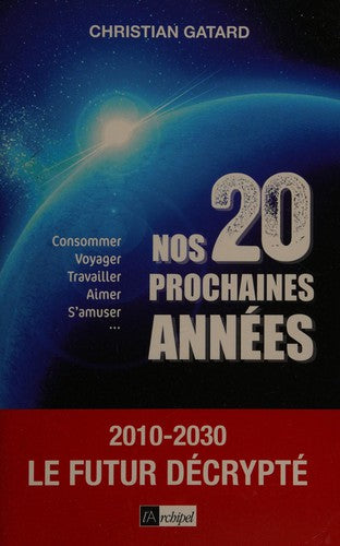 Nos vingt prochaines années