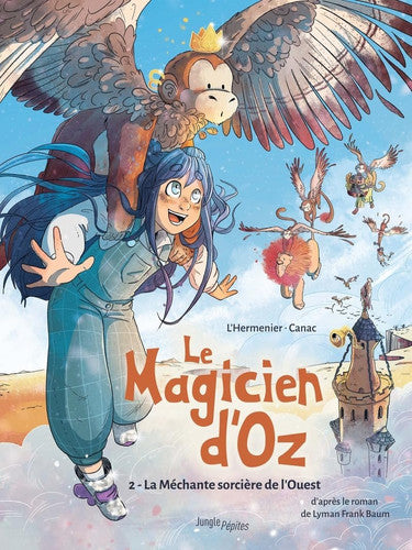 Le Magicien d'Oz - Tome 2 La Méchante sorcière de l'Ouest (2)