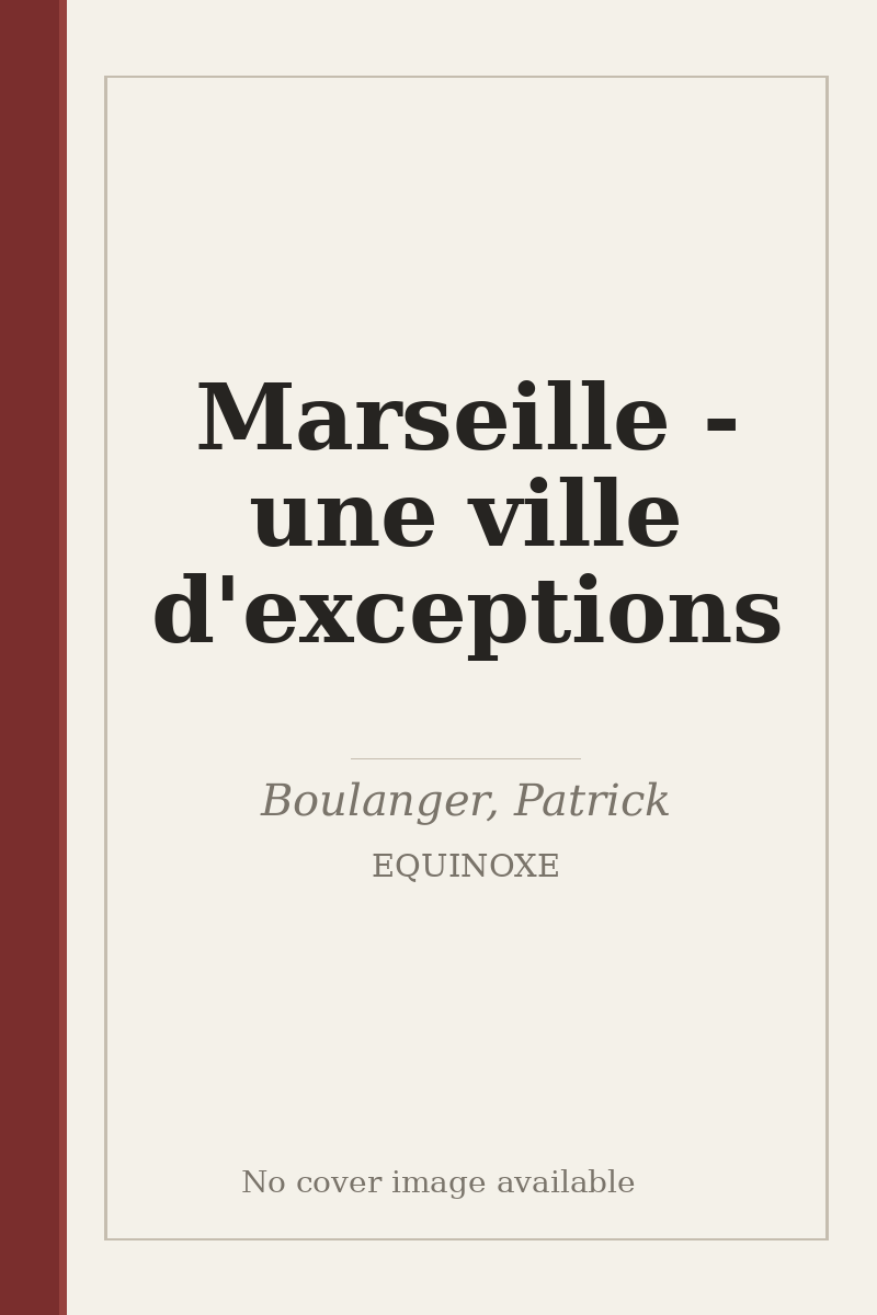 Marseille - une ville d'exceptions - no cover image available