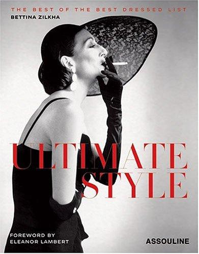 Ultimate Style: The Best of the Best Dressed List