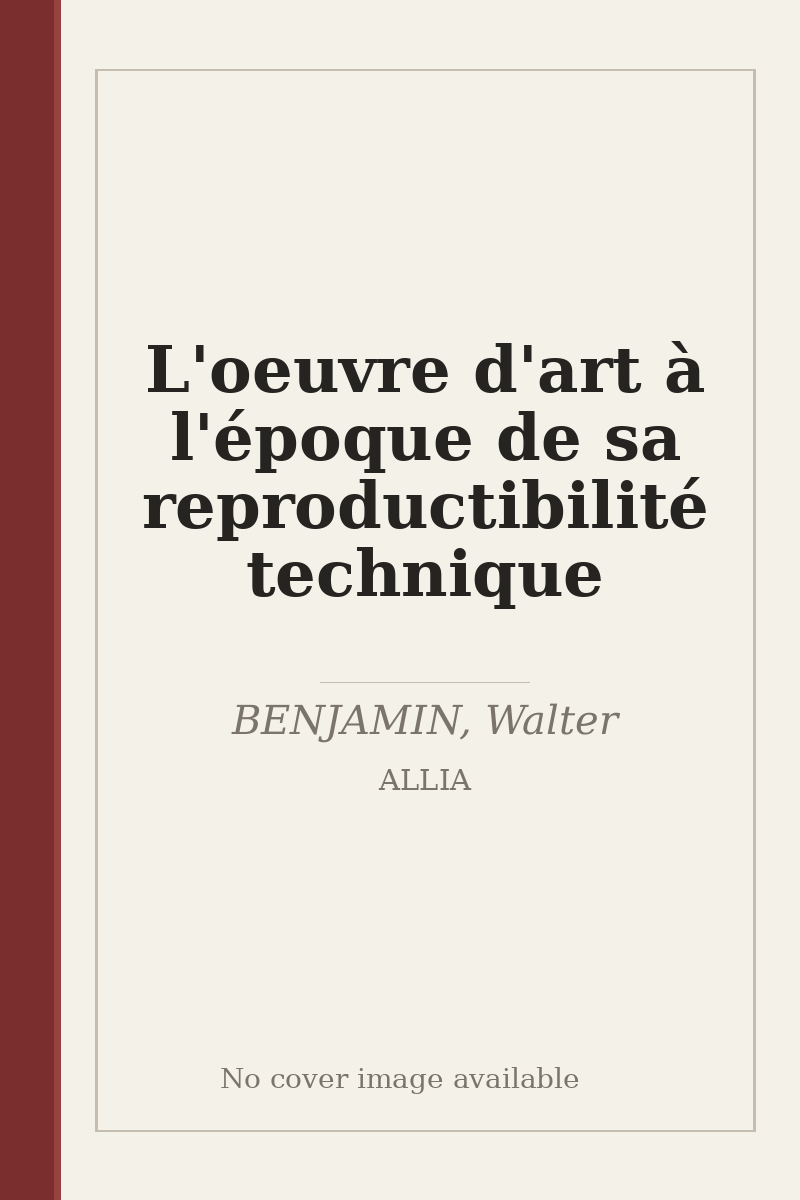 L'oeuvre d'art à l'époque de sa reproductibilité technique - no cover image available
