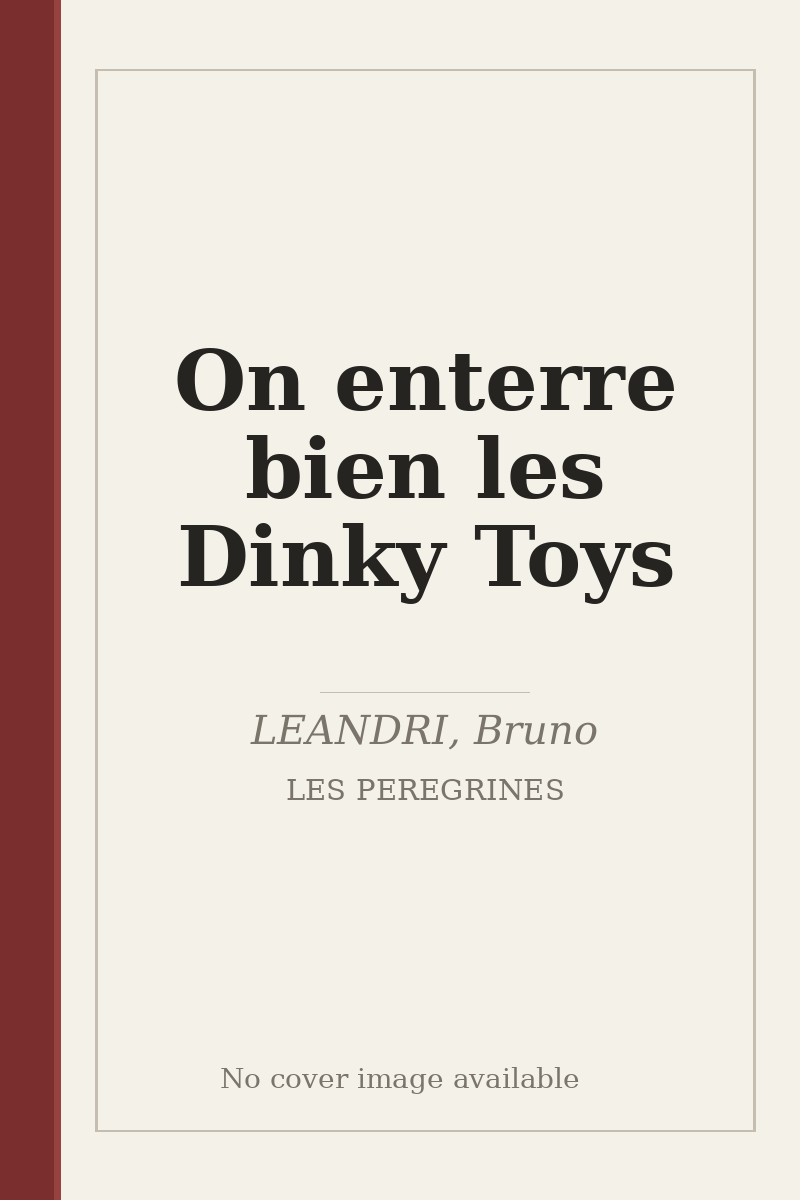 On enterre bien les Dinky Toys - no cover image available