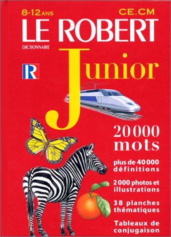 Le Robert Junior Illustre Ce-Cm Cycle 3. Nouvelle Edition Entierement Revue Et Enrichie, 2000