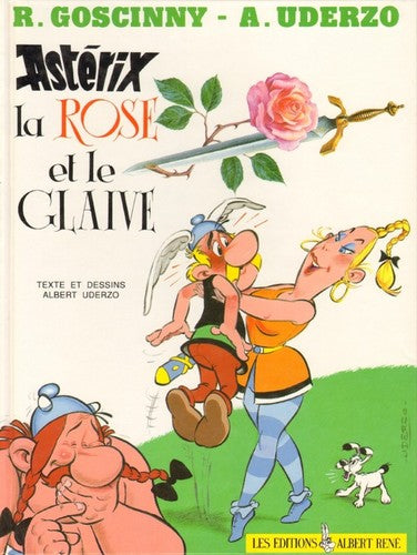 La Rose et le Glaive (une aventure d'Astérix)
