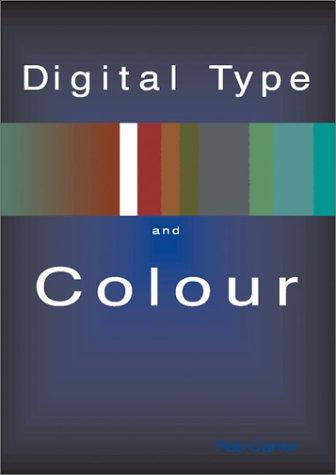 Digital Type and Colour
