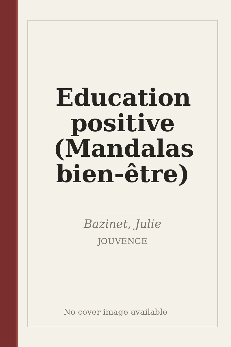 Education positive (Mandalas bien-être) - no cover image available