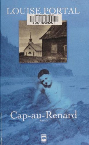 CAP AU RENARD *** VOIR ED BQ POCHE