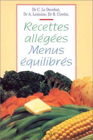 Recettes allégées, menus équilibrés