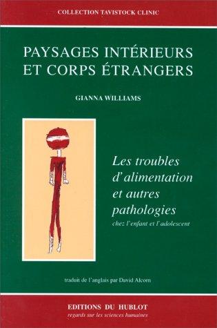 PAYSAGES INTERIEURS ET CORPS ETRANGERS
