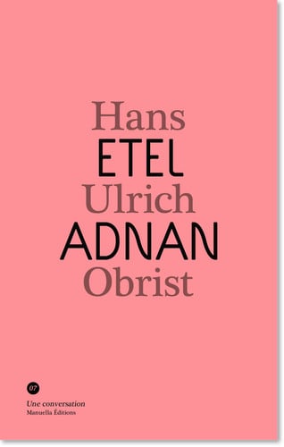 Conversation Avec Etel Adnan