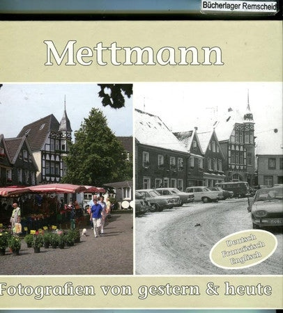 Mettmann - Fotografien von gestern & heute