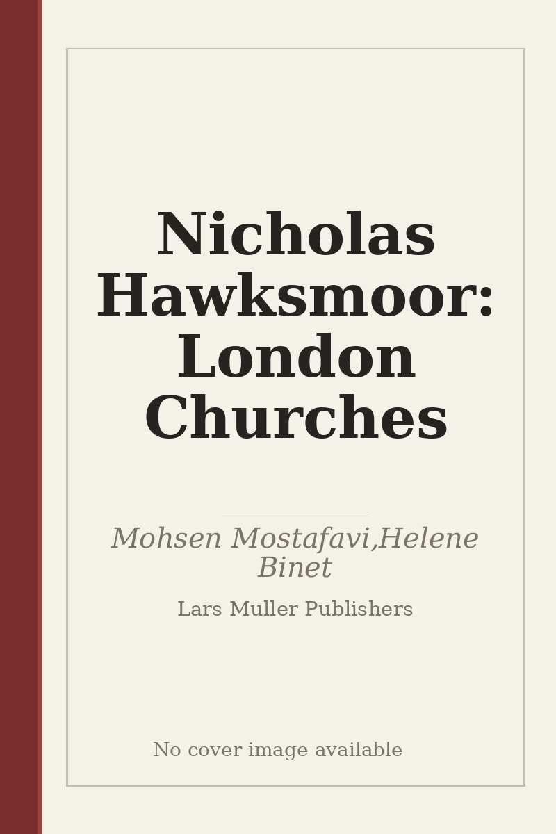 Nicholas Hawksmoor: London Churches - no cover image available