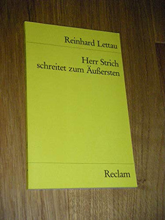 Herr Strich schreitet zum ussersten. Geschichten