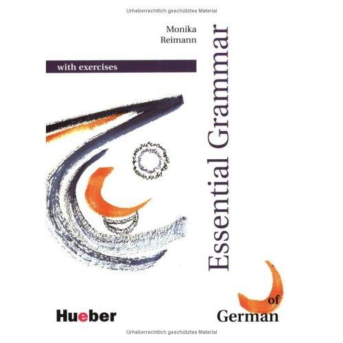 Essential Grammar of German with Exercises (Grundstufen-Grammatik: Essential Grammar of German with Exercises)