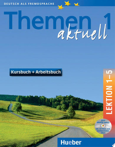 Themen 1 Aktuell Lektion 1-5 Kursbuch + Arbeitsbuch, (inkl. CD-ROM)