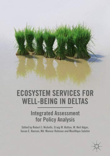 Ecosystem Services for Well-Being in Deltas: Integrated Assessment for Policy Analysis