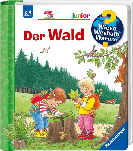 Wieso? Weshalb? Warum?: Der Wald